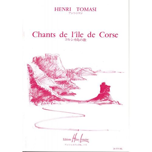  Tomasi Henri - Chants De L'ile De Corse (12) - Choeur De Femmes