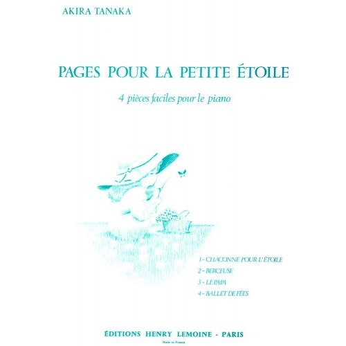 TANAKA AKIRA - PAGES POUR LA PETITE ETOILE - PIANO
