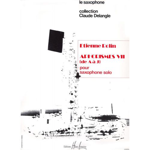 ROLIN ETIENNE - APHORISMES VII (A A J) - SAXOPHONE