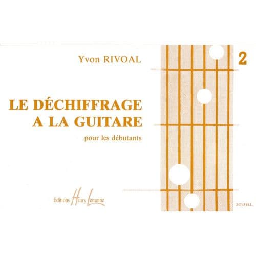 RIVOAL YVON - DECHIFFRAGE A LA GUITARE VOL.2