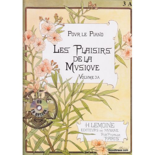 LEMOINE LES PLAISIRS DE LA MUSIQUE VOL.3A - PIANO