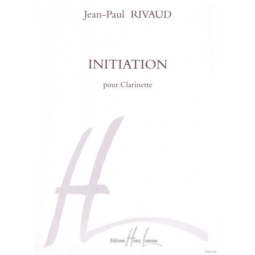 LEMOINE RIVAUD JEAN-PAUL - INITIATION - CLARINETTE SOLO