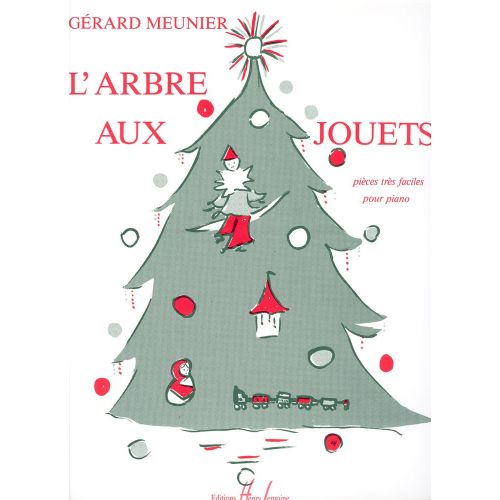 MEUNIER GERARD - ARBRE AUX JOUETS - PIANO