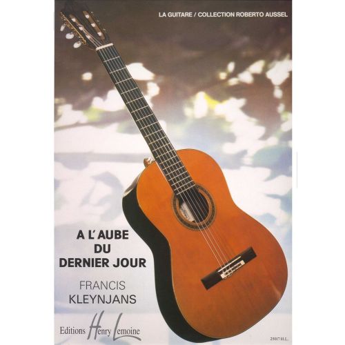 KLEYNJANS F. - A L'AUBE DU DERNIER JOUR - GUITARE
