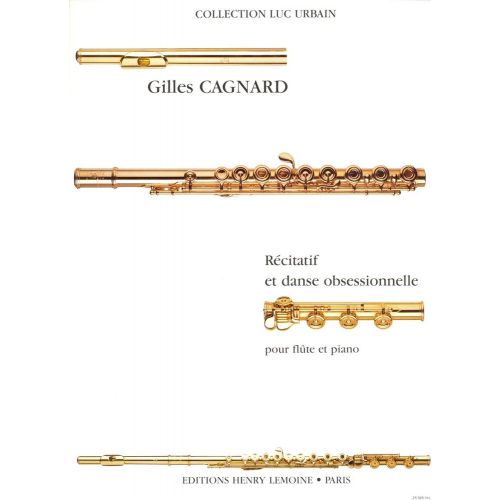  Cagnard Gilles - Recitatif Et Danse Obsessionnelle - Flute, Piano