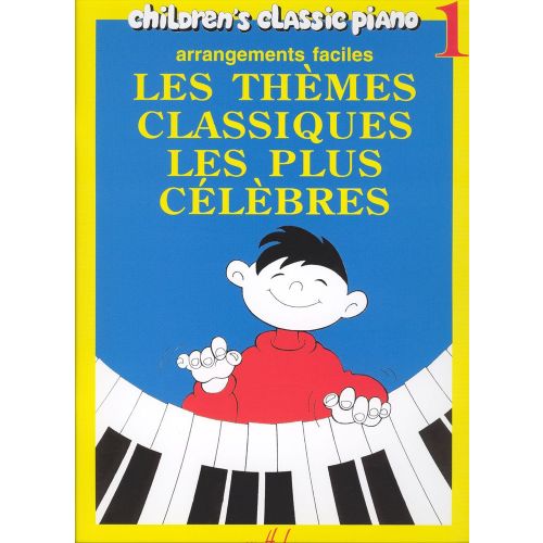 HEUMANN HANS-GUNTER - THEMES CLASSIQUES LES PLUS CELEBRES VOL.1 - PIANO