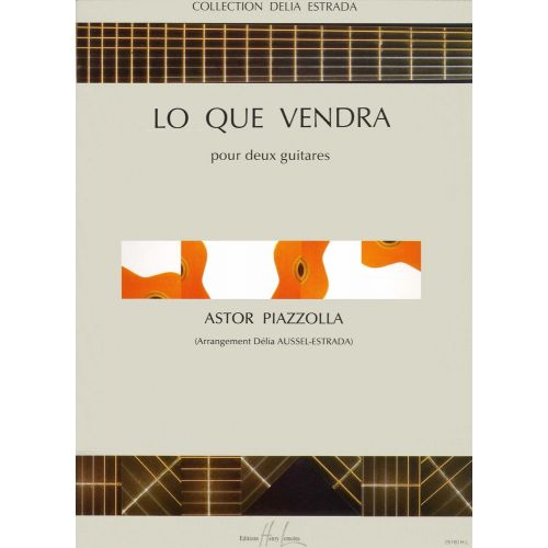 PIAZZOLLA - LO QUE VENDRA - 2 GUITARES
