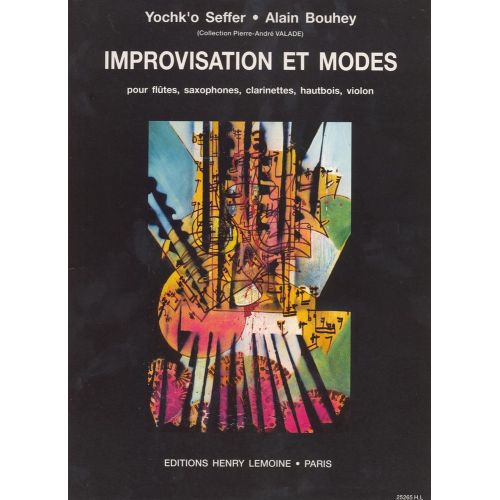 LEMOINE Bouhey A./ Seffer Y. - Improvisation et Modes - Flute Ou Hautbois Ou Clarinette Ou Saxophone