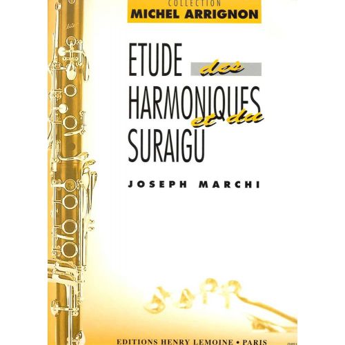  Marchi Joseph - Harmoniques Et Suraigus - Clarinette