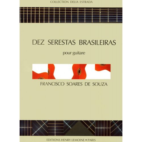 DE SOUZA SOARES - DEZ SERESTAS BRASILEIRAS - GUITARE