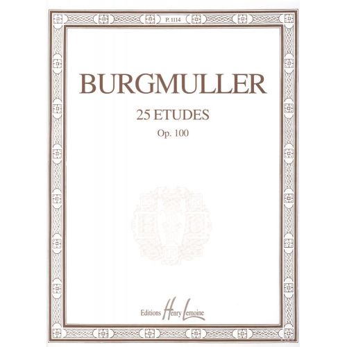 BURGMULLER FRIEDRICH - ETUDES OP.100 (25) - PIANO