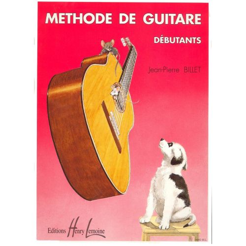 BILLET JEAN-PIERRE - METHODE DE GUITARE DEBUTANTS