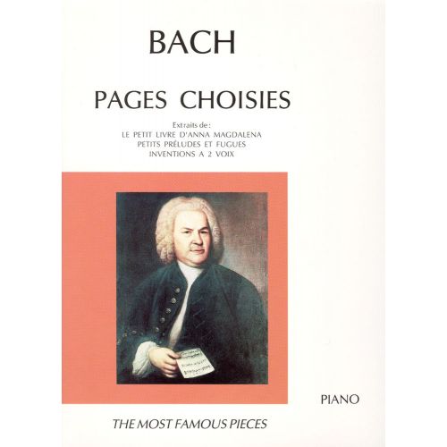 BACH J.S. - PAGES CHOISIES - PIANO
