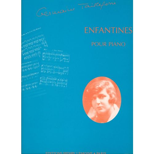 LEMOINE TAILLEFERRE G. - ENFANTINES - PIANO