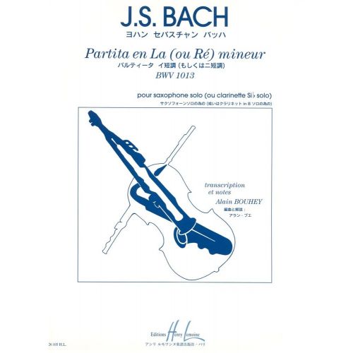 LEMOINE BACH J.S. - PARTITA BWV1013 EN LA (OU RE) MINEUR - SAXOPHONE (SIB) OU CLARINETTE SOLO