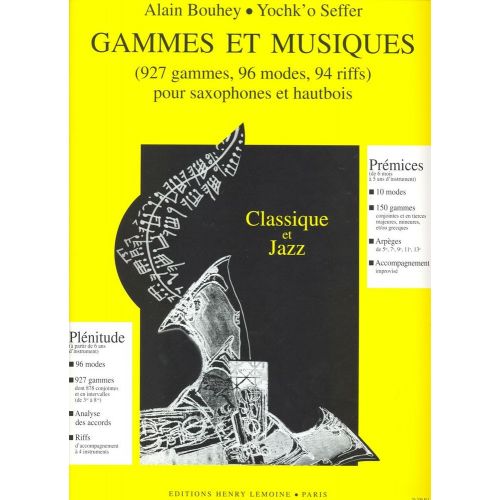 BOUHEY ALAIN ET SEFFER YOCHK'O - GAMMES ET MUSIQUE - SAXOPHONE OU HAUTBOIS