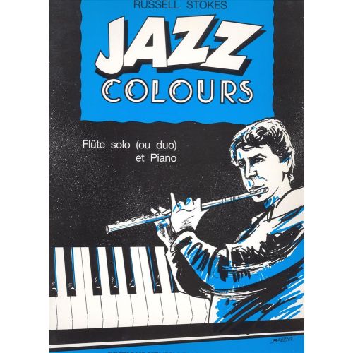 STOKES RUSSELL - JAZZ COLOURS - FLUTE, PIANO