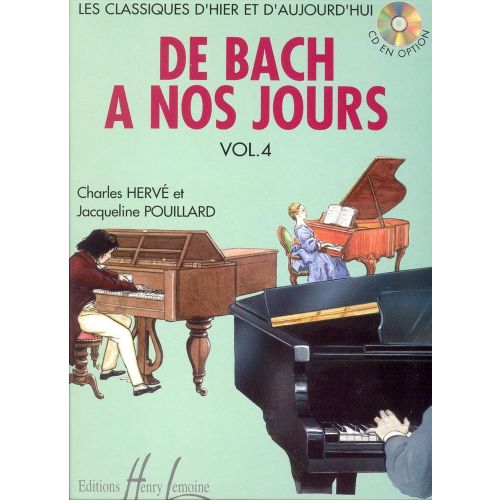 HERVE C. / POUILLARD J. - DE BACH A NOS JOURS VOL.4 - PIANO