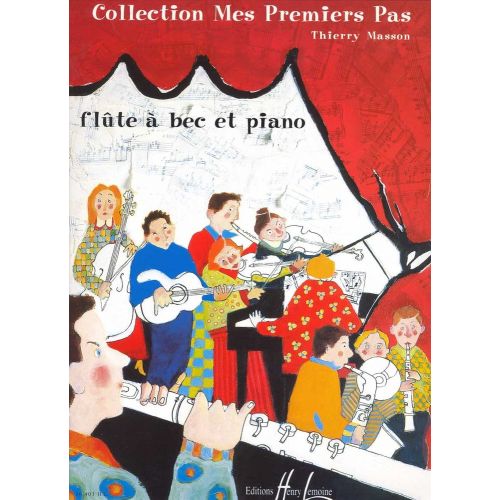  Masson Thierry - Mes Premiers Pas - Flute A Bec Soprano, Piano