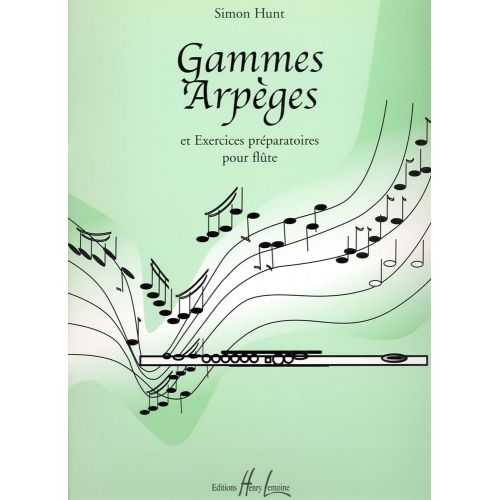 HUNT SIMON - GAMMES, ARPEGES ET EXERCICES PREPARATOIRES - FLUTE