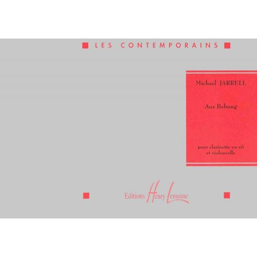 LEMOINE JARRELL M. - AUS BEBUNG - CLARINETTE, VIOLONCELLE
