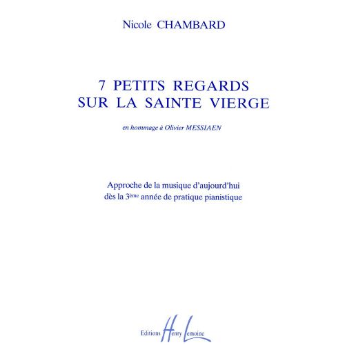 CHAMBARD NICOLE - PETITS REGARDS SUR LA SAINTE VIERGE (7) - PIANO