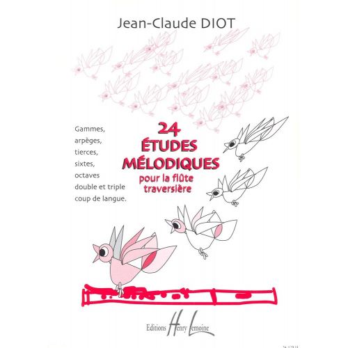 DIOT JEAN-CLAUDE - ETUDES MELODIQUES (24) - FLUTE