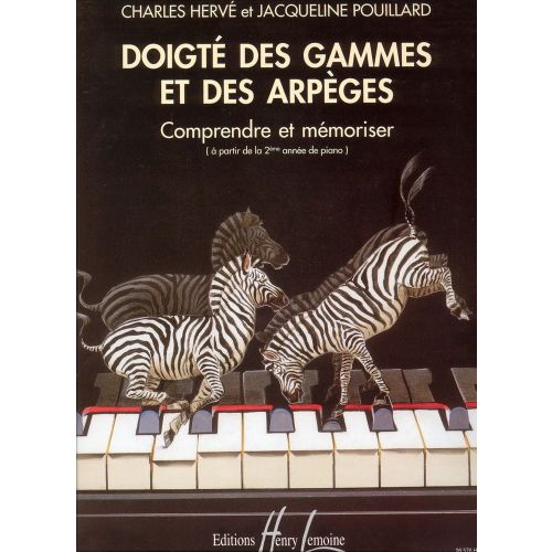 HERVE C. / POUILLARD J. - DOIGTE DES GAMMES ET ARPEGES - PIANO