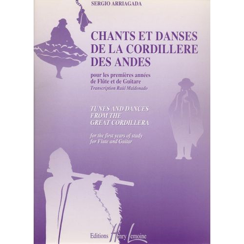  Arriagada Sergio - Chants Et Danses De La Cordillere Des Andes - Flute, Guitare
