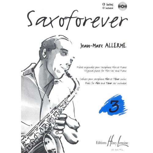 LEMOINE ALLERME JEAN-MARC - SAXOFOREVER VOL.3 + CD