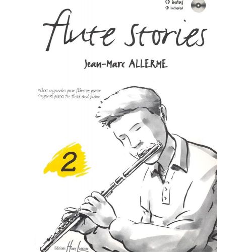 LEMOINE ALLERME JEAN-MARC - FLUTE STORIES VOL.2 + CD - FLUTE, PIANO