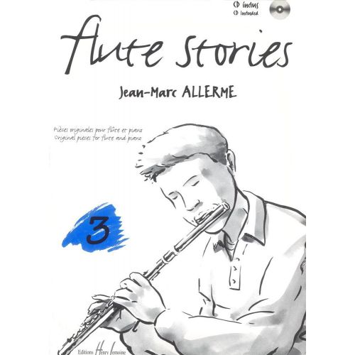 LEMOINE ALLERME JEAN-MARC - FLUTE STORIES VOL.3 + CD - FLUTE, PIANO