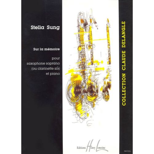 LEMOINE SUNG STELLA - SUR LA MÉMOIRE - SAXOPHONE OU CLARINETTE, PIANO