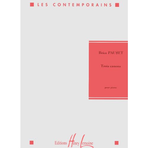 LEMOINE PAUSET BRICE - CANONS (3) - PIANO