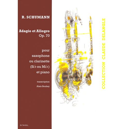 LEMOINE SCHUMANN R. - ADAGIO ET ALLEGRO EN LAB MAJ. OP.70 - SAXOPHONE OU CLARINETTE, PIANO
