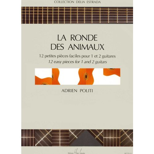 LEMOINE POLITI ADRIEN - RONDE DES ANIMAUX - 1 OU 2 GUITARES