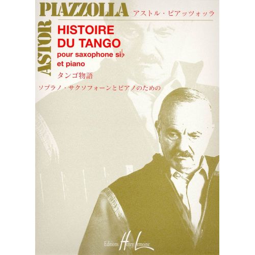 Piazzolla Astor - Histoire Du Tango - Saxophone Sib, Piano