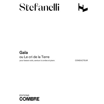 STEFANELLI MATTHIEU - GAIA OU LE CRI DE LA TERRE 