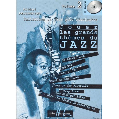 PELLEGRINO MICHEL - JOUEZ LES GRANDS THEMES DU JAZZ VOL.2 + CD - CLARINETTE