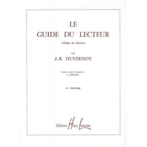 LEMOINE Duvernoy JEAN-baptiste - Guide Du Lecteur Vol.1 - Piano