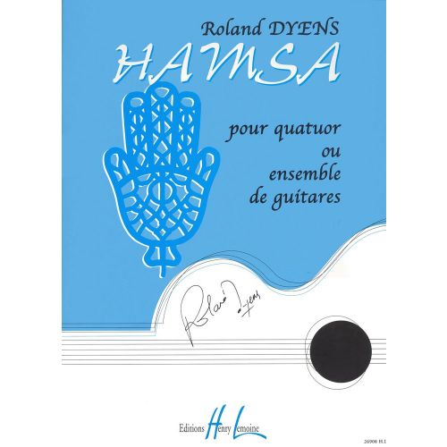 LEMOINE DYENS ROLAND - HAMSA - ENSEMBLE GUITARES