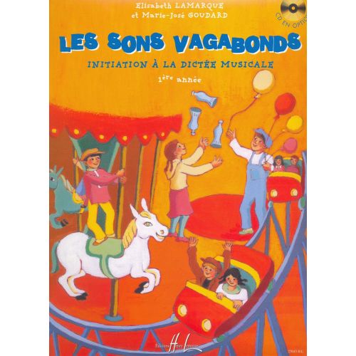 LEMOINE LAMARQUE E. / GOUDARD M.-J. - SONS VAGABONDS VOL.1