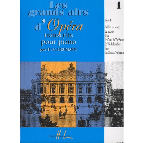 LEMOINE HEUMANN HANS-GÜNTER - GRANDS AIRS D'OPÉRA VOL.1 - PIANO
