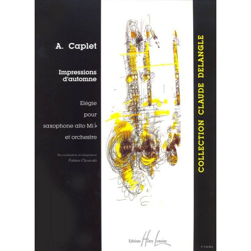 CAPLET ANDRE - IMPRESSIONS D'AUTOMNE - SAXOPHONE, PIANO