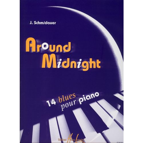 LEMOINE SCHMIDAUER J. - AROUND MIDNIGHT - CLAVIER