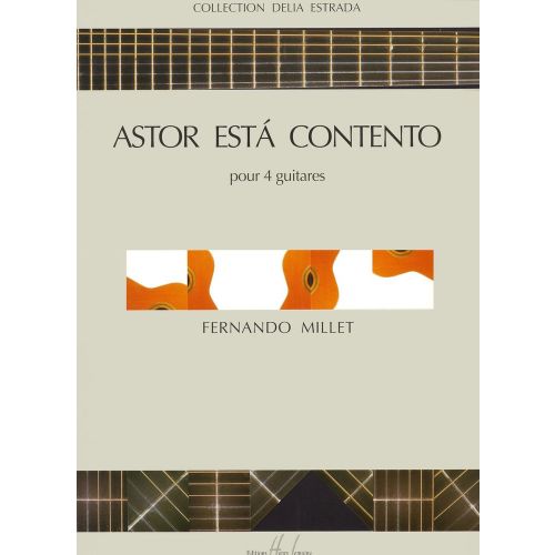  Millet Fernando - Astor Esta Contento - 4 Guitares