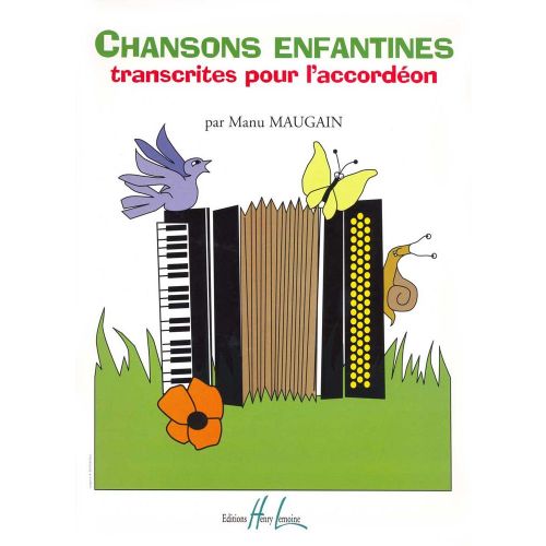 MAUGAIN MANU - CHANSONS ENFANTINES - ACCORDEON