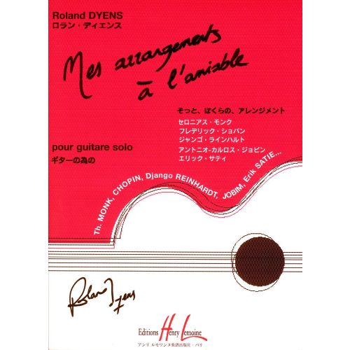 Dyens Roland - Mes Arrangements A L'amiable - Guitare