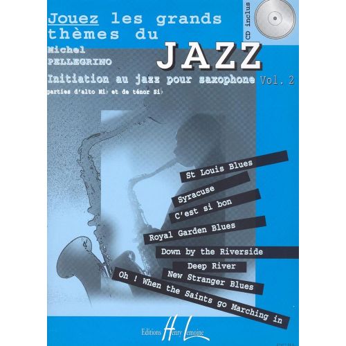  Pellegrino Michel - Jouez Les Grands Th�mes Du Jazz Vol.2 + 2 Cd - Saxophone