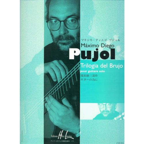 LEMOINE PUJOL MAXIMO-DIEGO - TRILOGIA DEL BRUJO - GUITARE